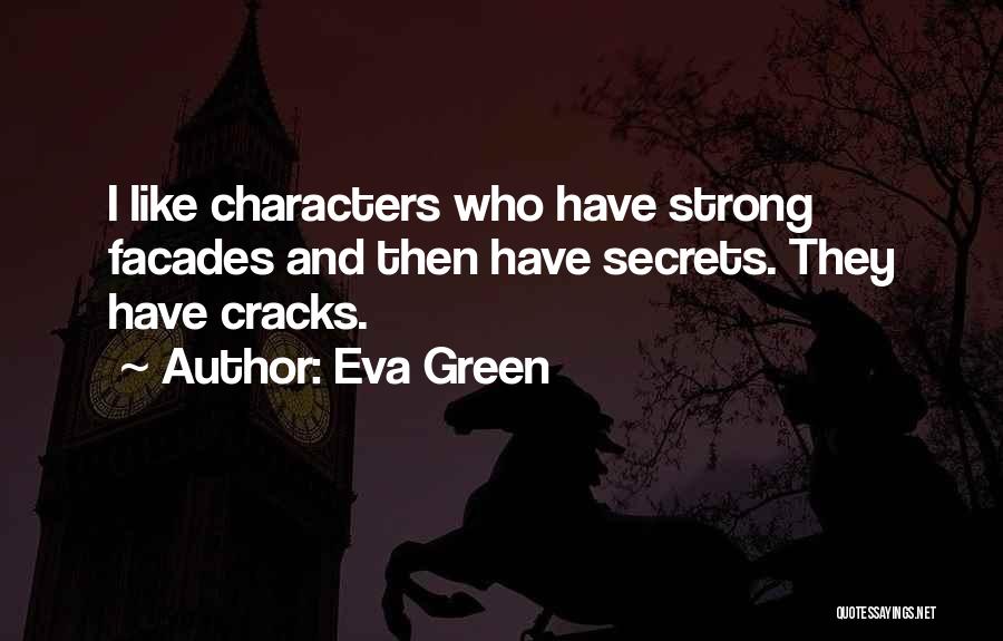 Strong Characters Quotes By Eva Green