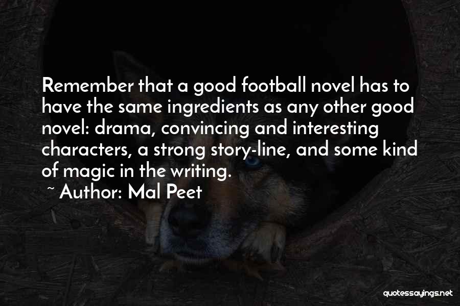 Strong Characters Quotes By Mal Peet