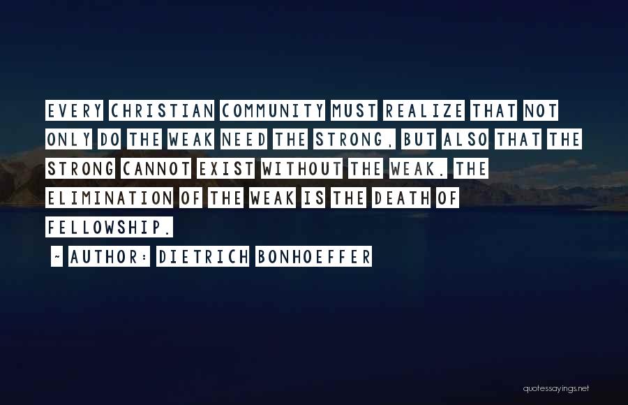 Strong Christian Quotes By Dietrich Bonhoeffer