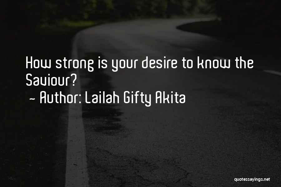 Strong Christian Quotes By Lailah Gifty Akita