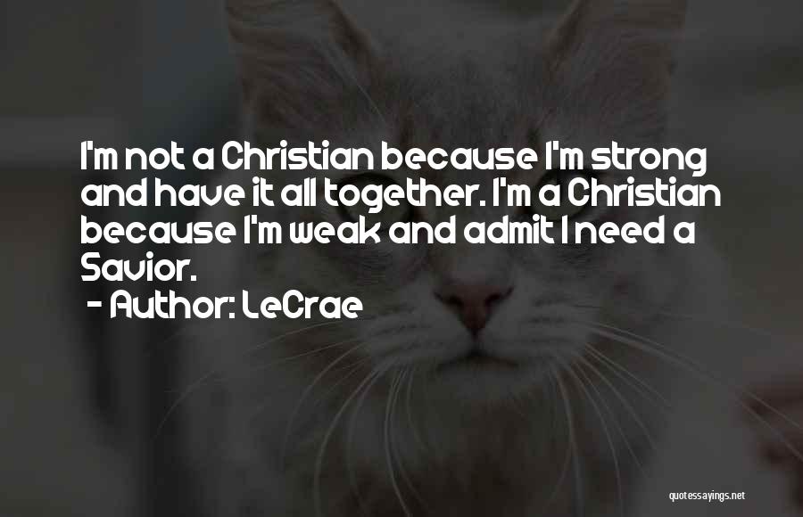 Strong Christian Quotes By LeCrae