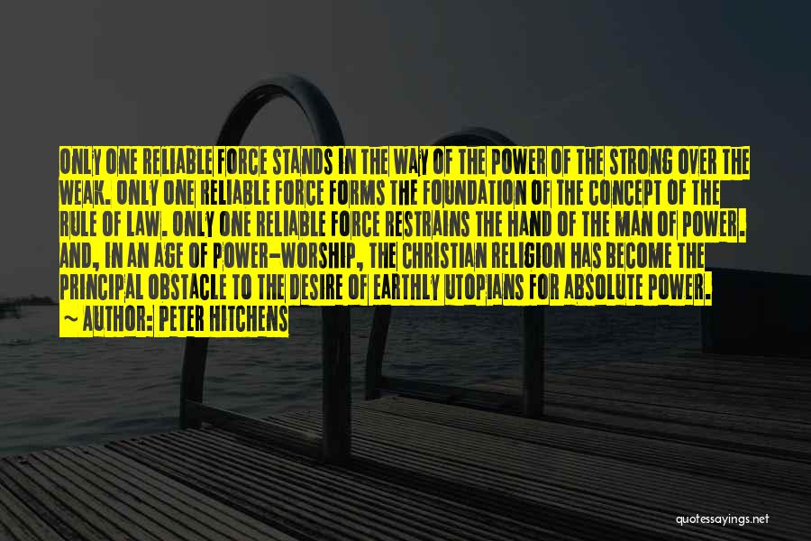 Strong Christian Quotes By Peter Hitchens