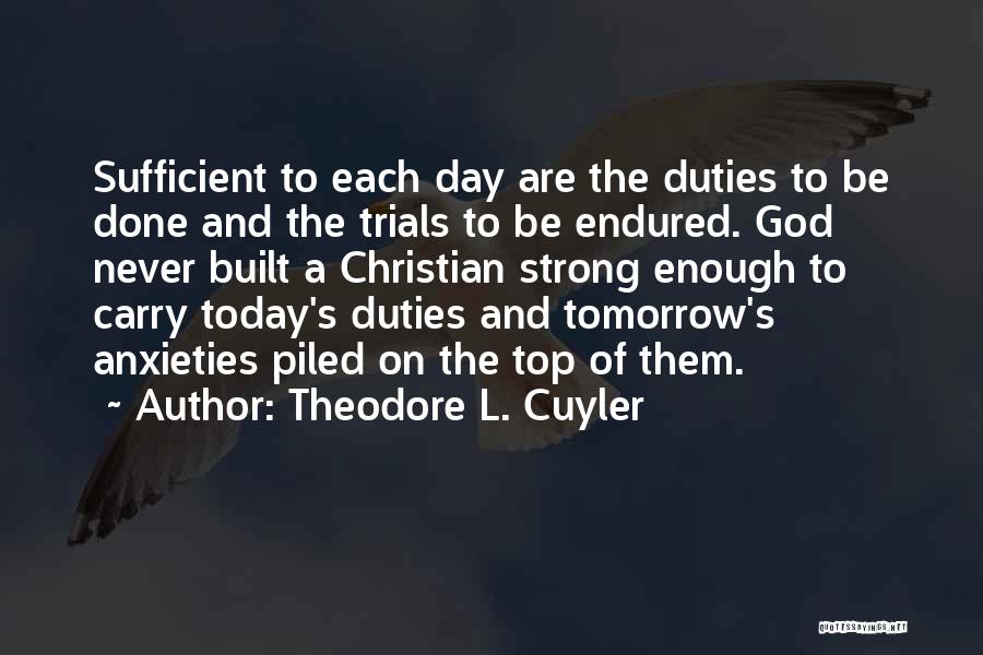 Strong Christian Quotes By Theodore L. Cuyler