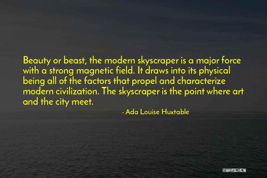 Strong City Quotes By Ada Louise Huxtable Strong City Quotes By Ada Louise Huxtable