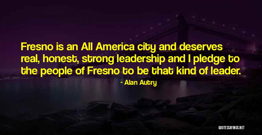 Strong City Quotes By Alan Autry