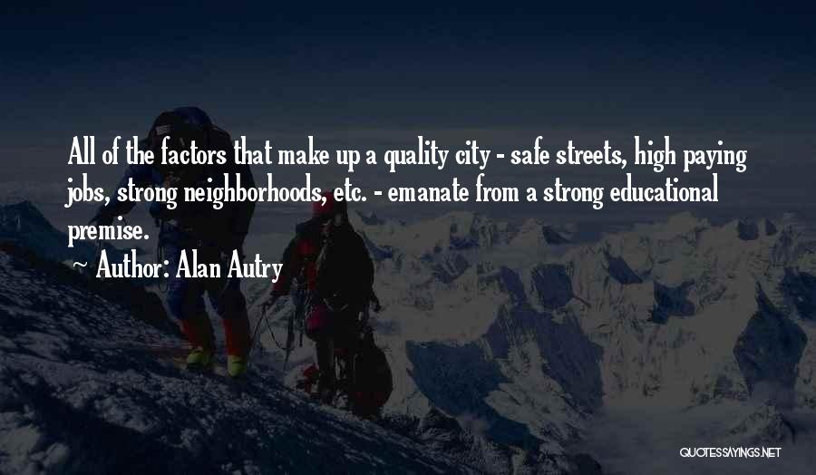 Strong City Quotes By Alan Autry