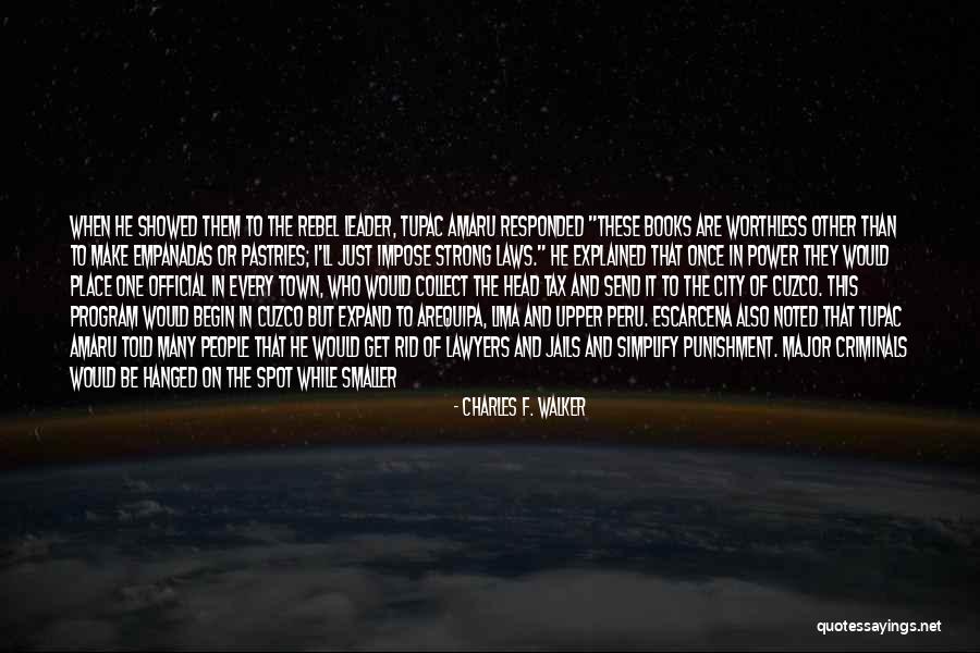 Strong City Quotes By Charles F. Walker Strong City Quotes By Charles F. Walker