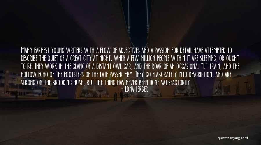 Strong City Quotes By Edna Ferber Strong City Quotes By Edna Ferber