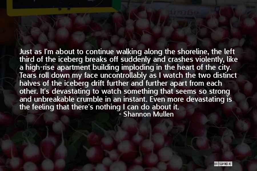 Strong City Quotes By Shannon Mullen Strong City Quotes By Shannon Mullen