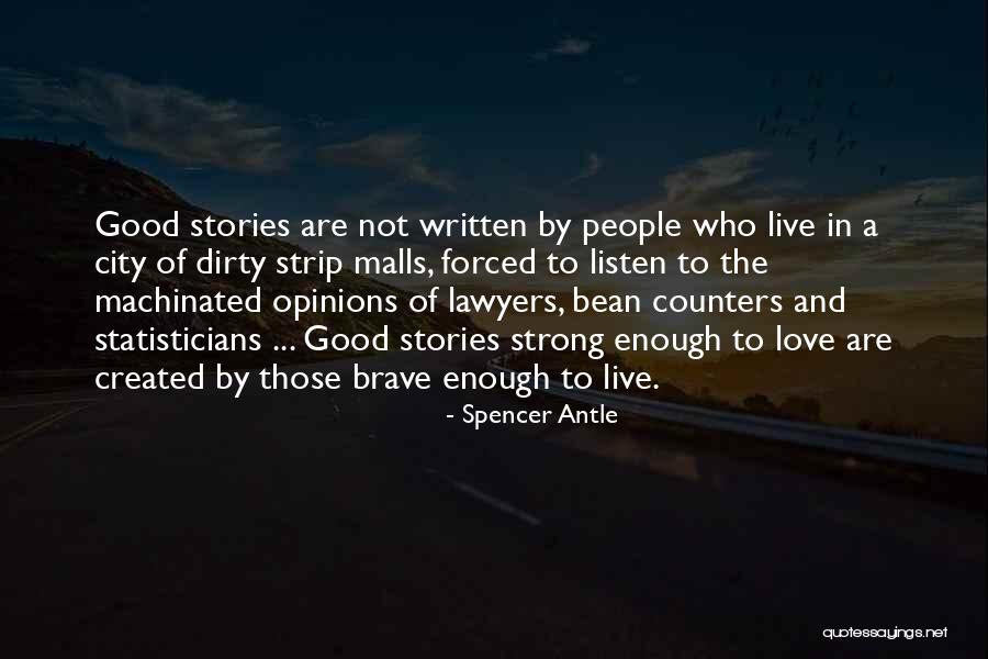 Strong City Quotes By Spencer Antle Strong City Quotes By Spencer Antle
