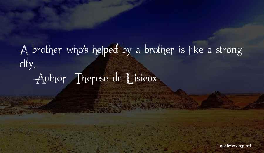 Strong City Quotes By Therese De Lisieux
