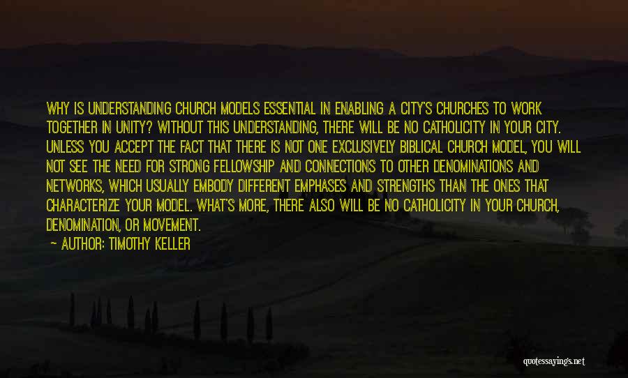 Strong City Quotes By Timothy Keller