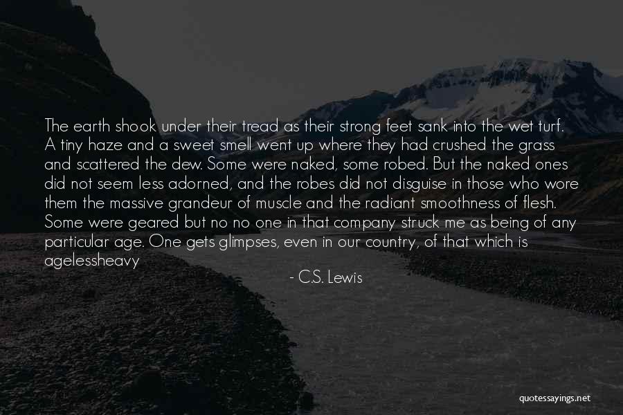 Strong Company Quotes By C.S. Lewis Strong Company Quotes By C.S. Lewis