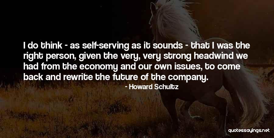 Strong Company Quotes By Howard Schultz Strong Company Quotes By Howard Schultz