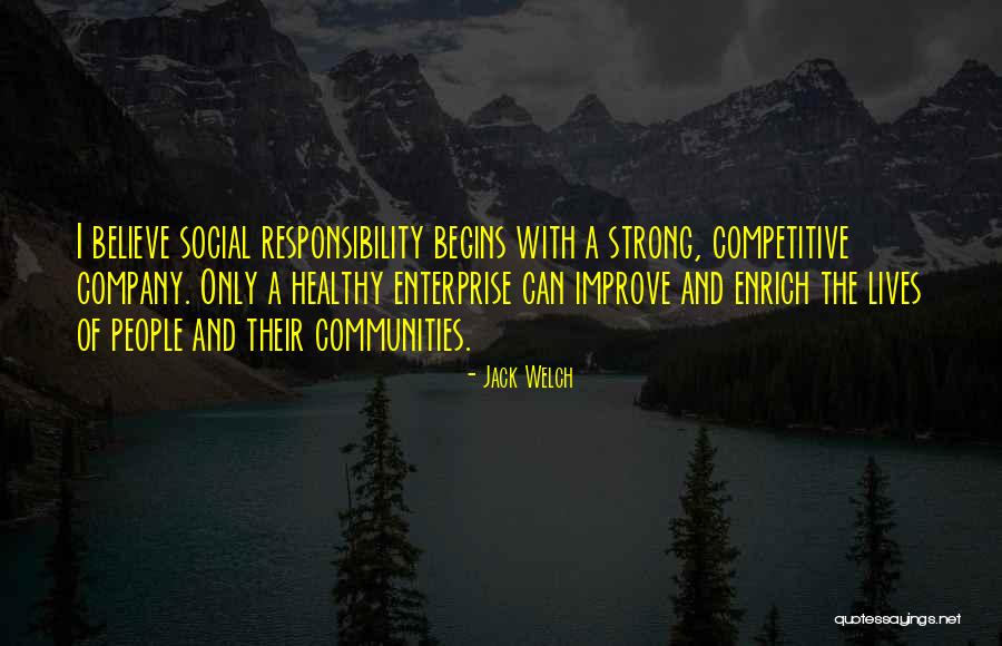 Strong Company Quotes By Jack Welch Strong Company Quotes By Jack Welch