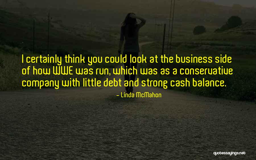 Strong Company Quotes By Linda McMahon Strong Company Quotes By Linda McMahon