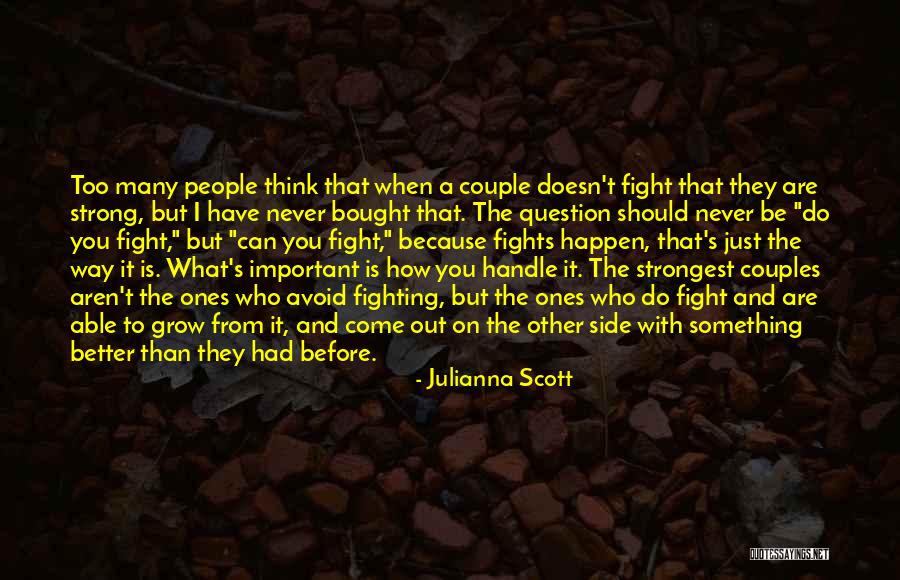 Strong Couples Quotes By Julianna Scott