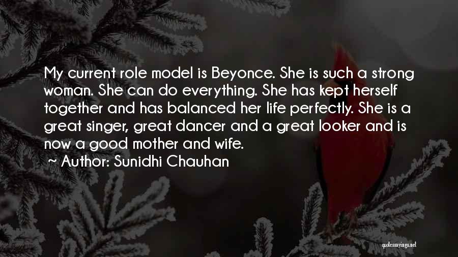Strong Dancer Quotes By Sunidhi Chauhan
