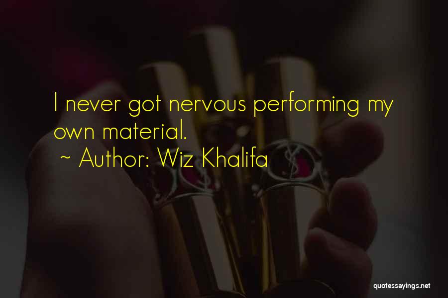 Strong Dancer Quotes By Wiz Khalifa