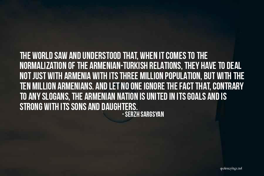 Strong Daughter Quotes By Serzh Sargsyan Strong Daughter Quotes By Serzh Sargsyan