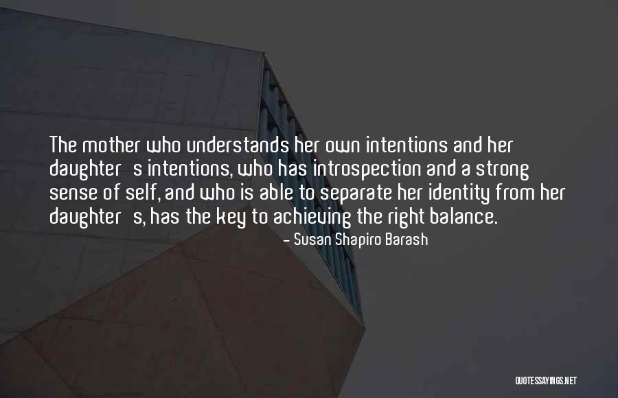Strong Daughter Quotes By Susan Shapiro Barash Strong Daughter Quotes By Susan Shapiro Barash
