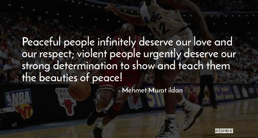 Strong Determination Quotes By Mehmet Murat Ildan Strong Determination Quotes By Mehmet Murat Ildan