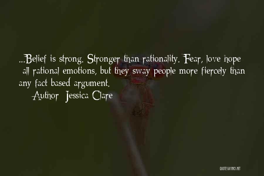 Strong Emotions Quotes By Jessica Clare