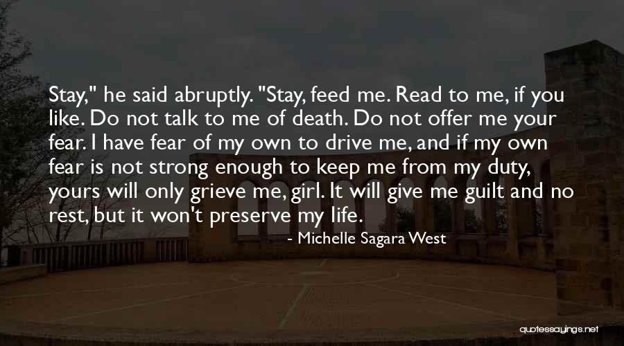 Strong Enough To Give Up Quotes By Michelle Sagara West Strong Enough To Give Up Quotes By Michelle Sagara West