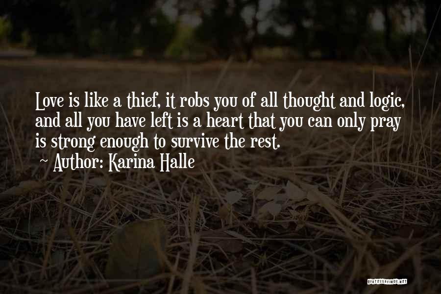 Strong Enough To Survive Quotes By Karina Halle