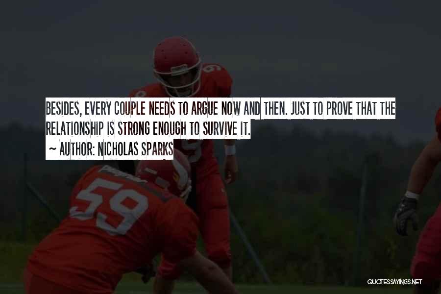 Strong Enough To Survive Quotes By Nicholas Sparks