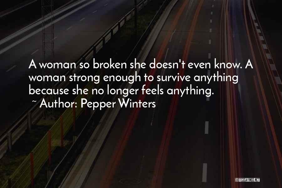 Strong Enough To Survive Quotes By Pepper Winters