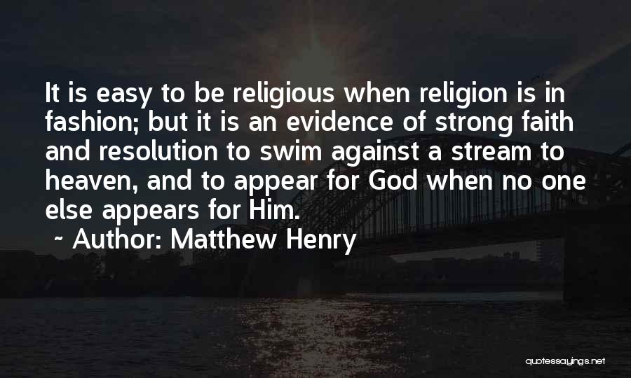Strong Faith In God Quotes By Matthew Henry