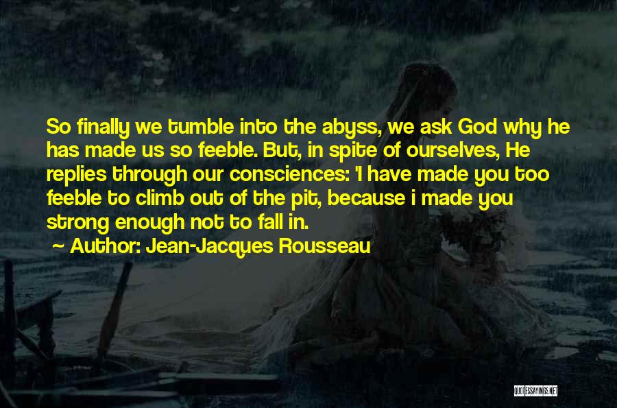 Strong Fall Quotes By Jean-Jacques Rousseau