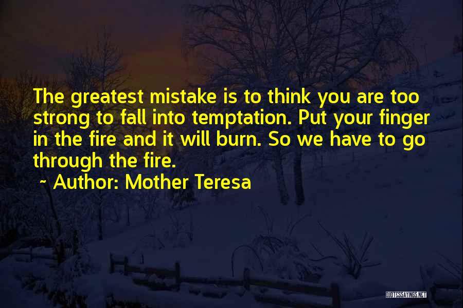 Strong Fall Quotes By Mother Teresa