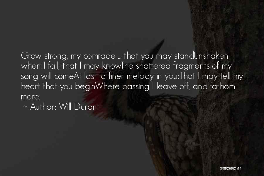 Strong Fall Quotes By Will Durant