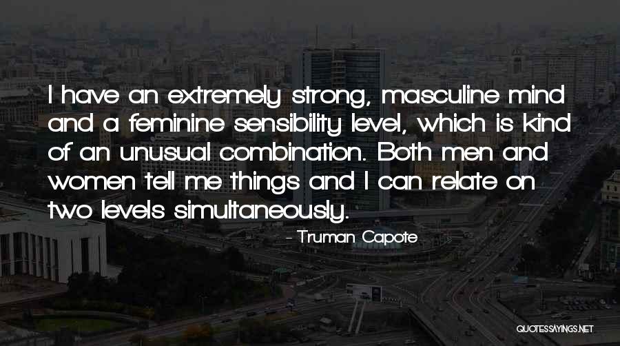 Strong Feminine Quotes By Truman Capote Strong Feminine Quotes By Truman Capote