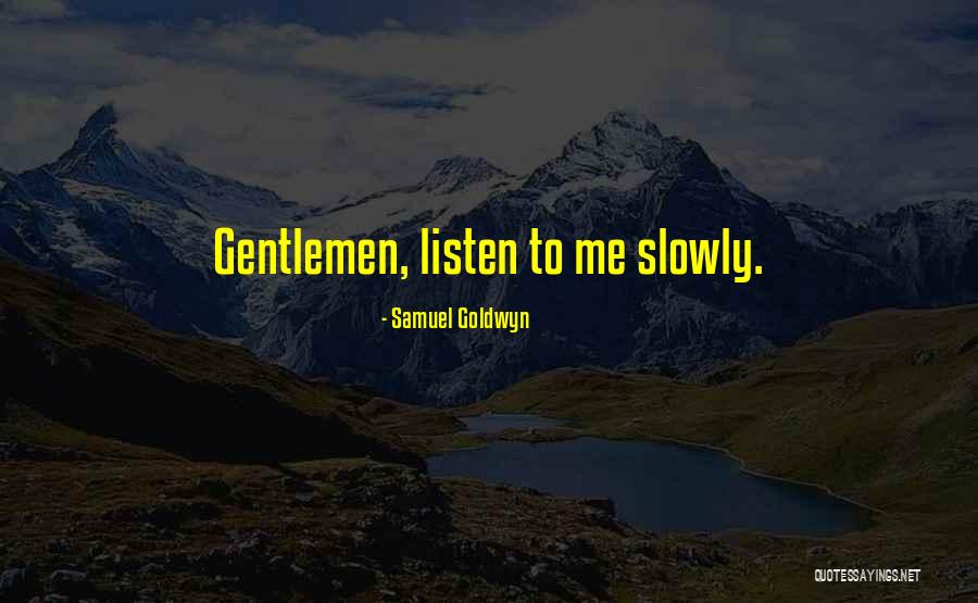 Strong Fighter Quotes By Samuel Goldwyn Strong Fighter Quotes By Samuel Goldwyn