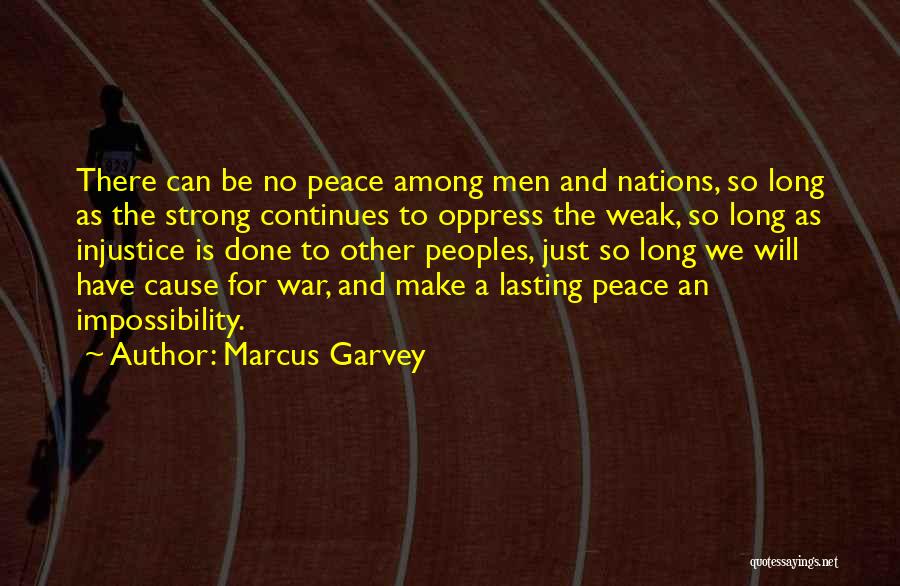 Strong For So Long Quotes By Marcus Garvey