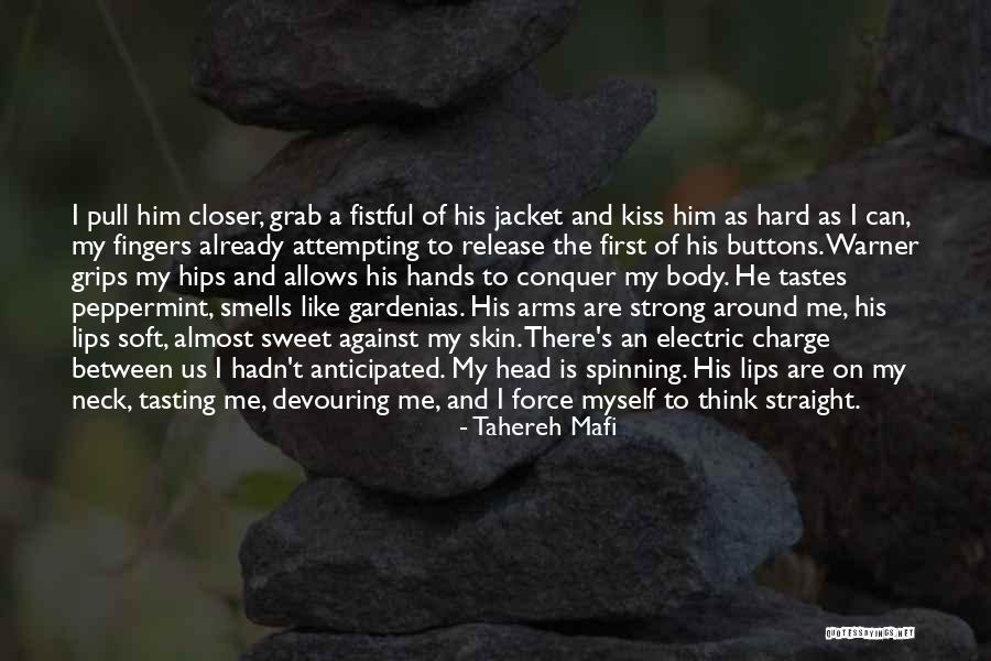 Strong Force Quotes By Tahereh Mafi Strong Force Quotes By Tahereh Mafi