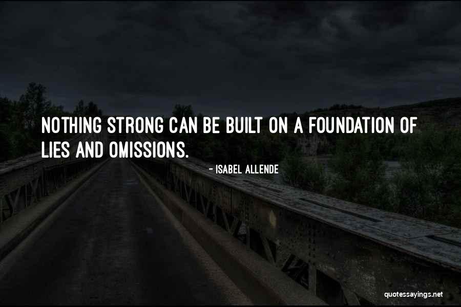 Strong Foundation Quotes By Isabel Allende