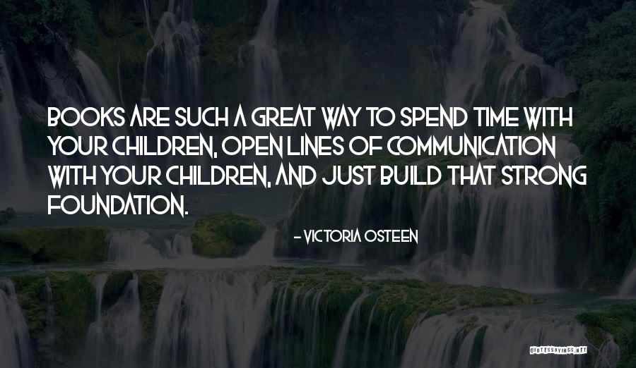 Strong Foundation Quotes By Victoria Osteen