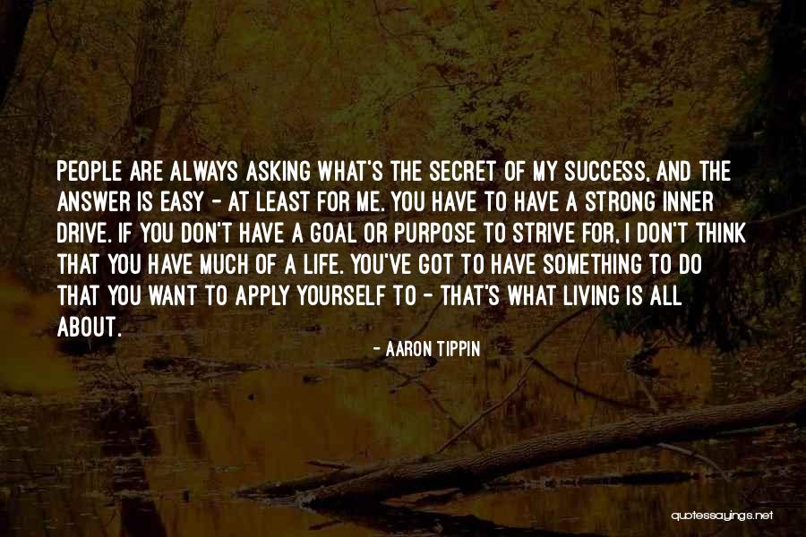 Strong Goal Quotes By Aaron Tippin Strong Goal Quotes By Aaron Tippin