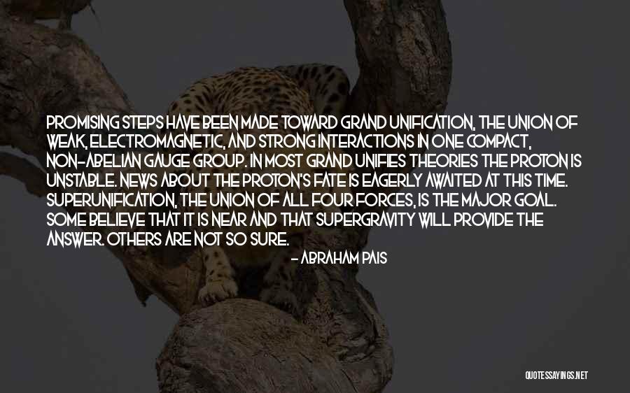 Strong Goal Quotes By Abraham Pais Strong Goal Quotes By Abraham Pais
