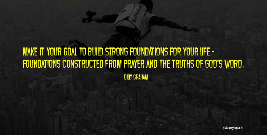 Strong Goal Quotes By Billy Graham Strong Goal Quotes By Billy Graham