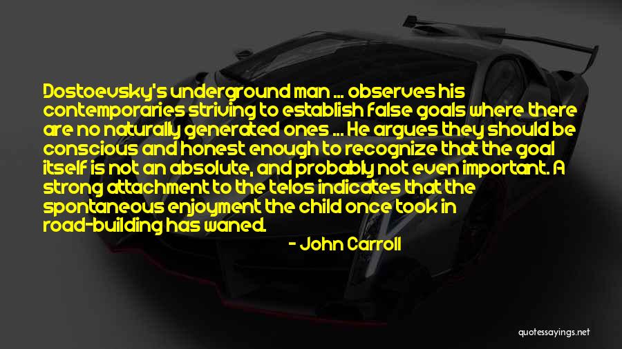 Strong Goal Quotes By John Carroll Strong Goal Quotes By John Carroll