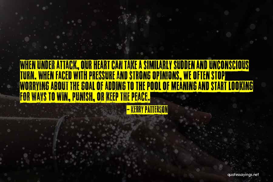 Strong Goal Quotes By Kerry Patterson Strong Goal Quotes By Kerry Patterson
