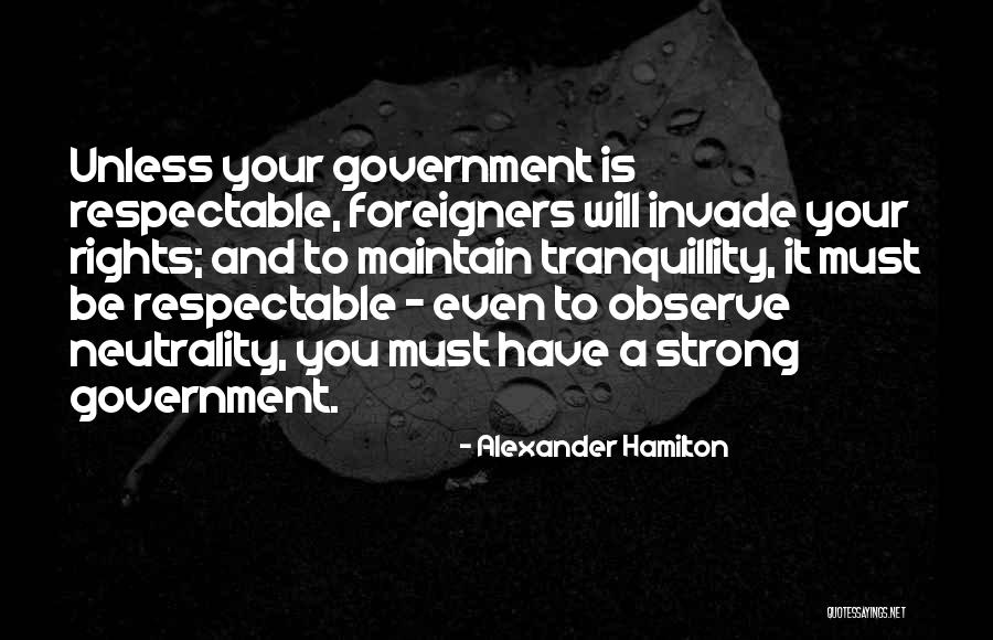 Strong Government Quotes By Alexander Hamilton Strong Government Quotes By Alexander Hamilton