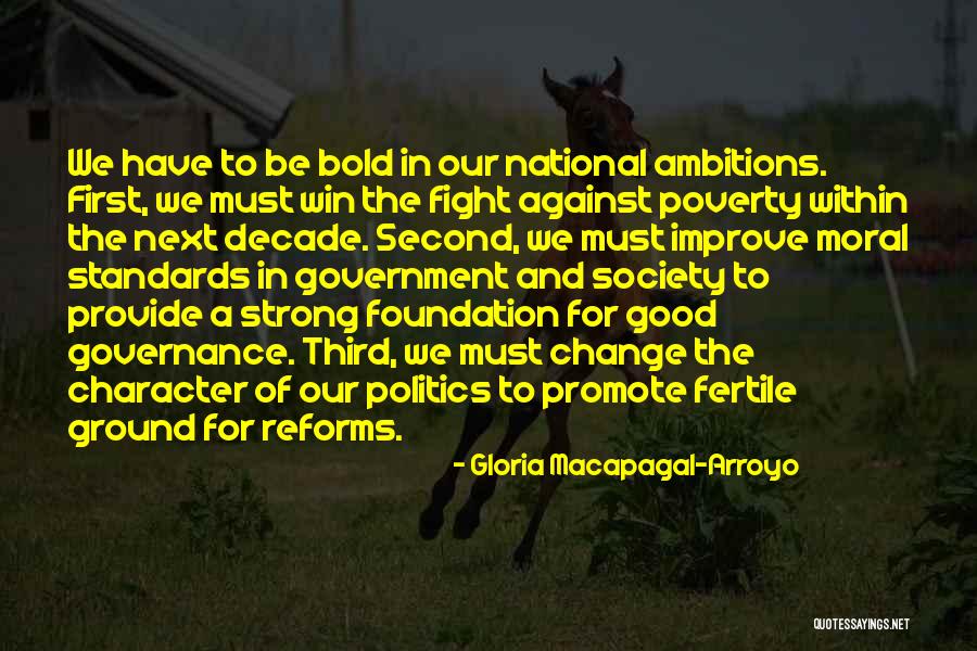 Strong Government Quotes By Gloria Macapagal-Arroyo Strong Government Quotes By Gloria Macapagal-Arroyo