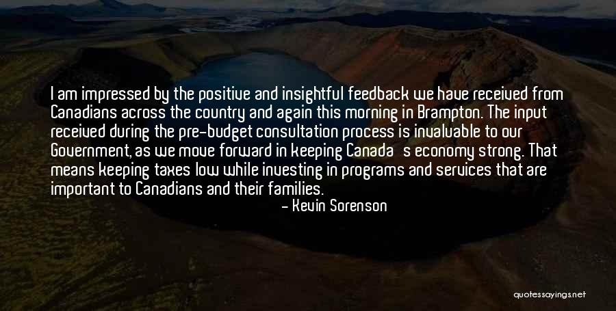 Strong Government Quotes By Kevin Sorenson Strong Government Quotes By Kevin Sorenson