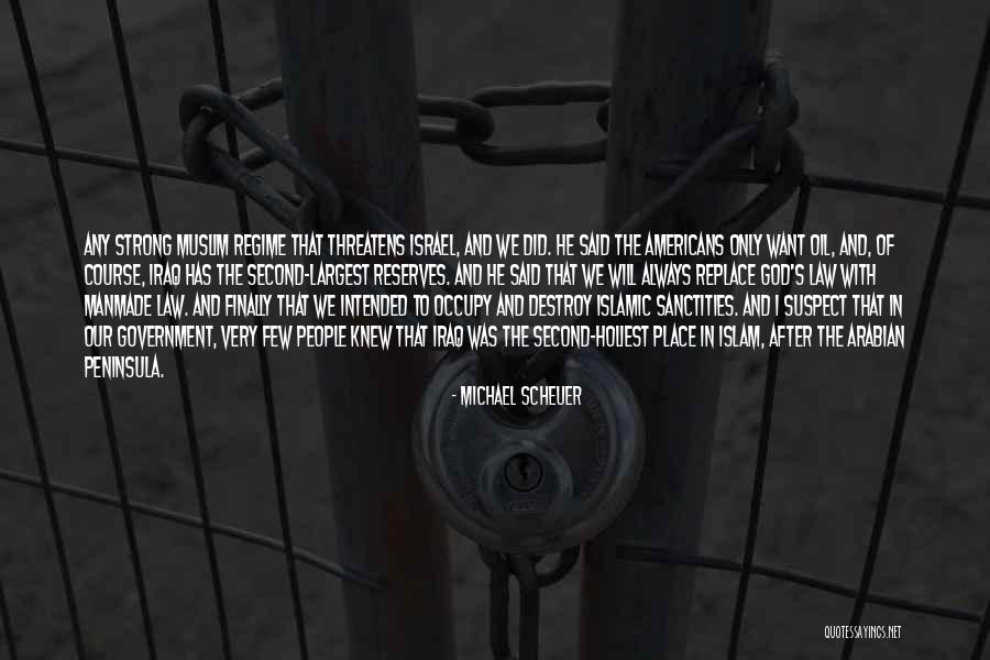 Strong Government Quotes By Michael Scheuer Strong Government Quotes By Michael Scheuer